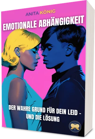 Buchcover des kostenlosen eBooks Emotionale Abhängigkeit von Anita König